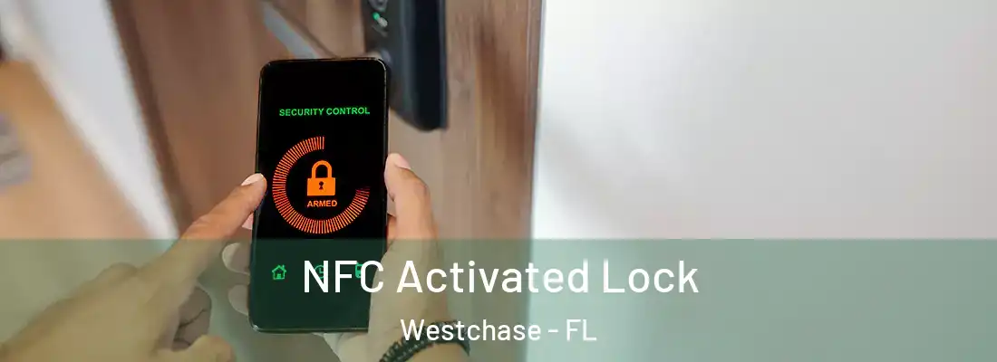  NFC Activated Lock Westchase - FL