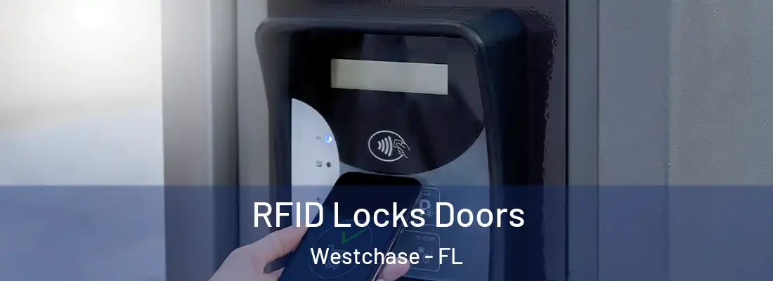 RFID Locks Doors Westchase - FL