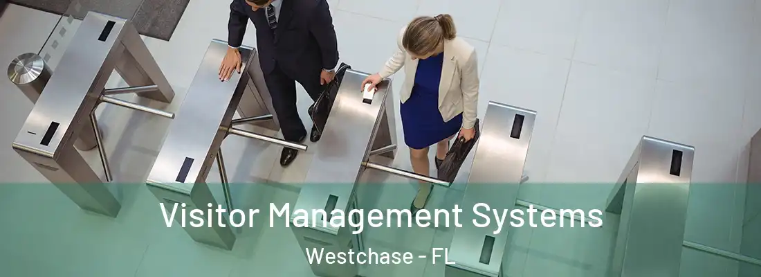 Visitor Management Systems Westchase - FL